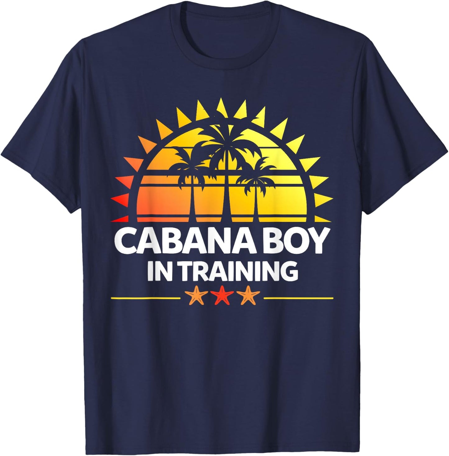 Cabana Boy In Training Men's Boys Gift T-Shirt - T-Shirt | Navy