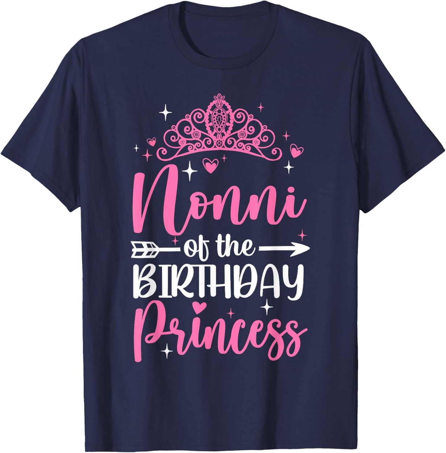 Nonni Of The Birthday Princess Bday Girl Kid Cute Family T-Shirt - T-Shirt | Navy