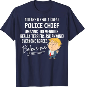 Funny Trump 2020 Really Great Police Chief Gift Shirt T-Shirt - T-Shirt | Navy
