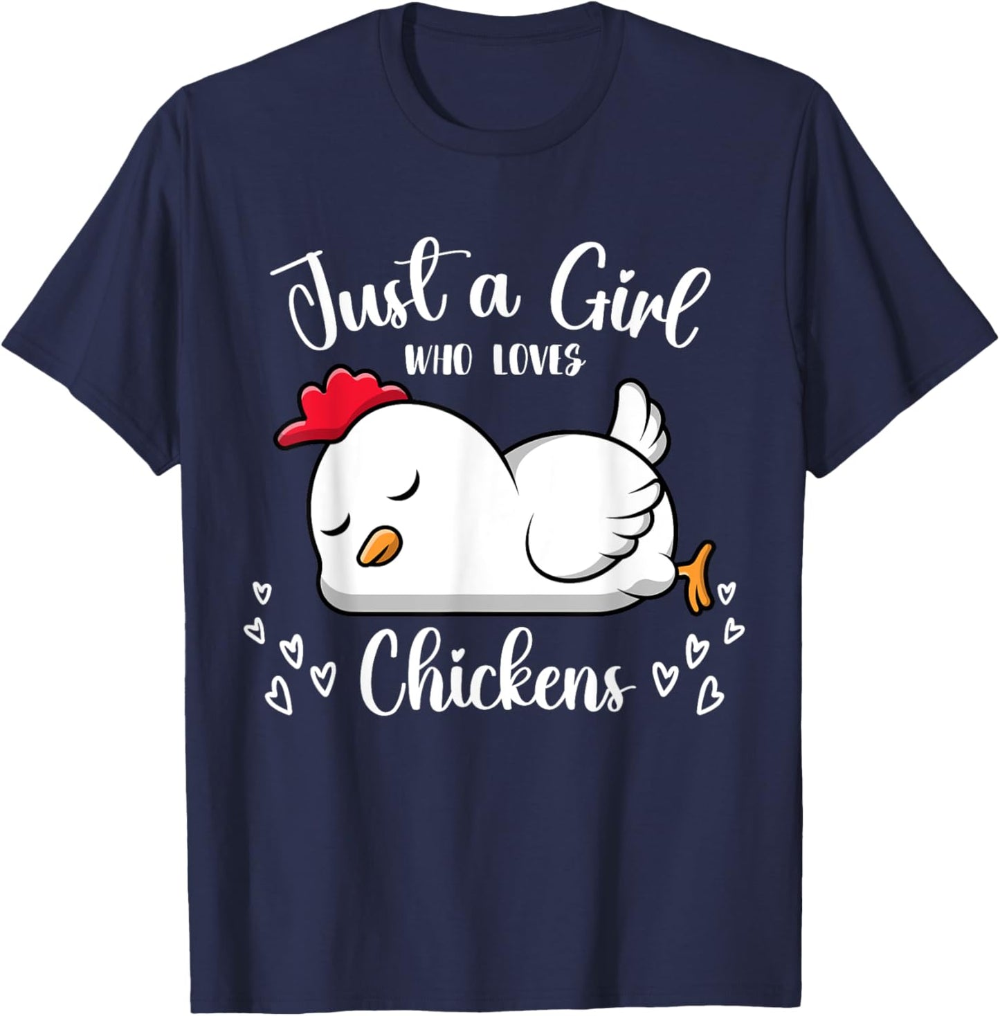 Just a Girl Who Loves Chickens Women Girls Chicken Lovers T-Shirt - T-Shirt | Navy