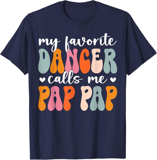 Retro Groovy Dancer My Favorite Dancer Calls Me Pap Pap T-Shirt - T-Shirt | Navy