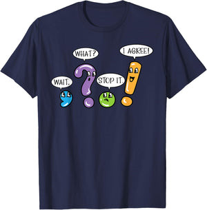 Grammar Punctuation Wait What Stop it I Agree Funny Teacher T-Shirt - T-Shirt | Navy