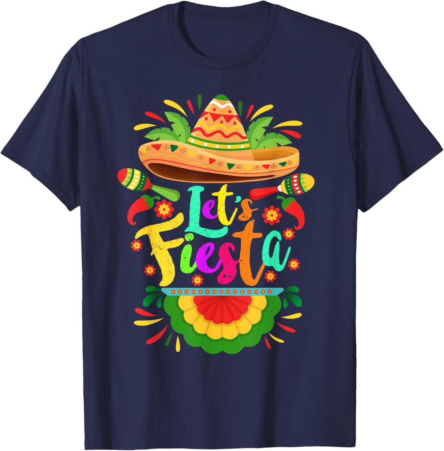 Let's Fiesta Cinco De Mayo Mexican Party Let's Fiesta T-Shirt - T-Shirt | Navy