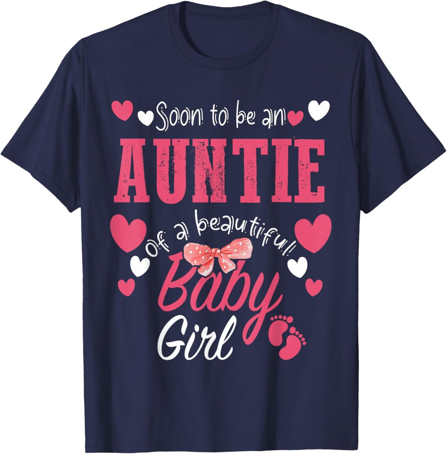 Soon To Be Auntie of Beautiful Baby Girl Gender Reveal 2025 T-Shirt - T-Shirt | Navy