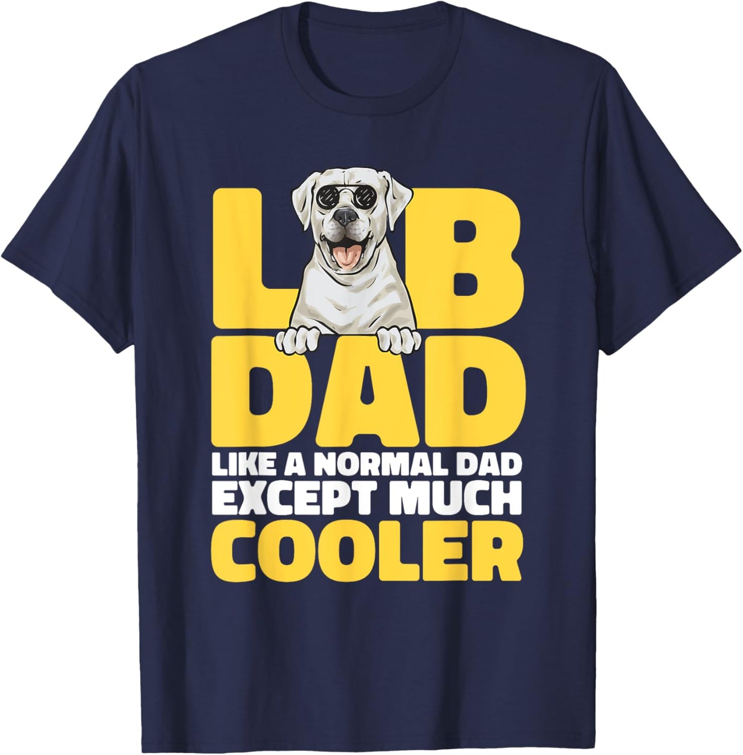 White Labrador Retriever White Lab Dad T-Shirt - T-Shirt | Navy