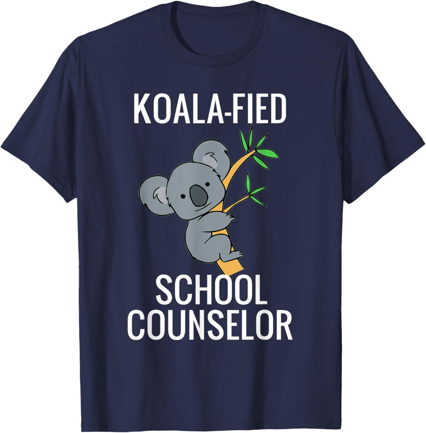 Qualified School Counselor Funny Koala Lover Graduation Gift T-Shirt - T-Shirt | Navy