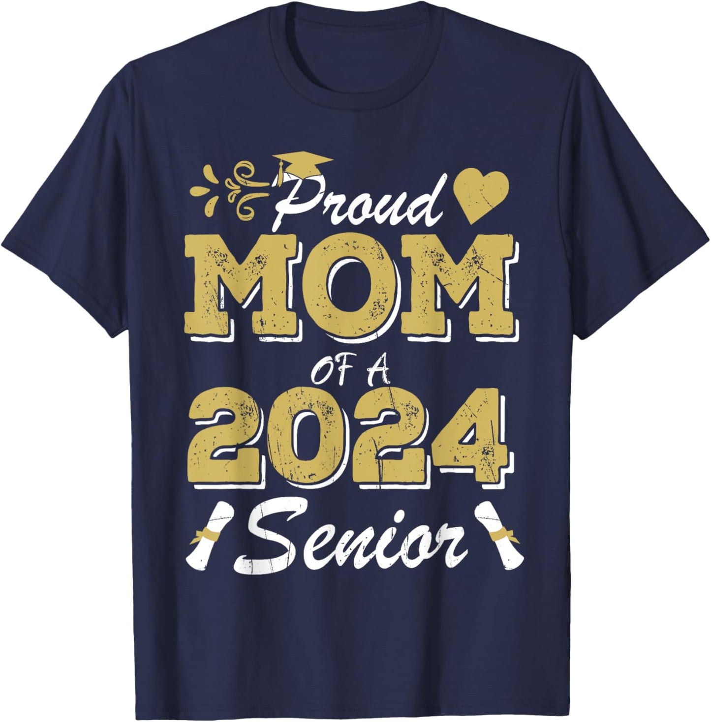Proud Mom of a senior 2024 Class of 2024 Mom of a senior T-Shirt - T-Shirt | Navy