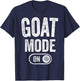 Goat Mode On Costume Funny Mountain Climber Gift Animal T-Shirt - T-Shirt | Navy