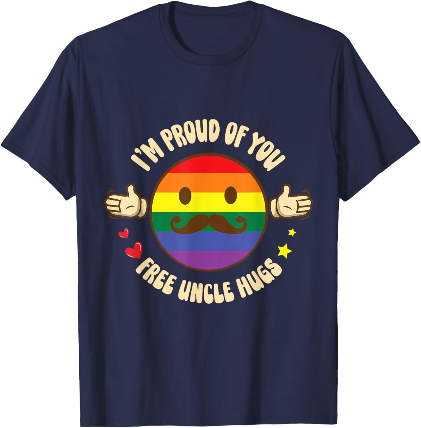 Hands Hearts Beard Man Face I'm Proud Of You Free Uncle Hugs T-Shirt - T-Shirt | Navy
