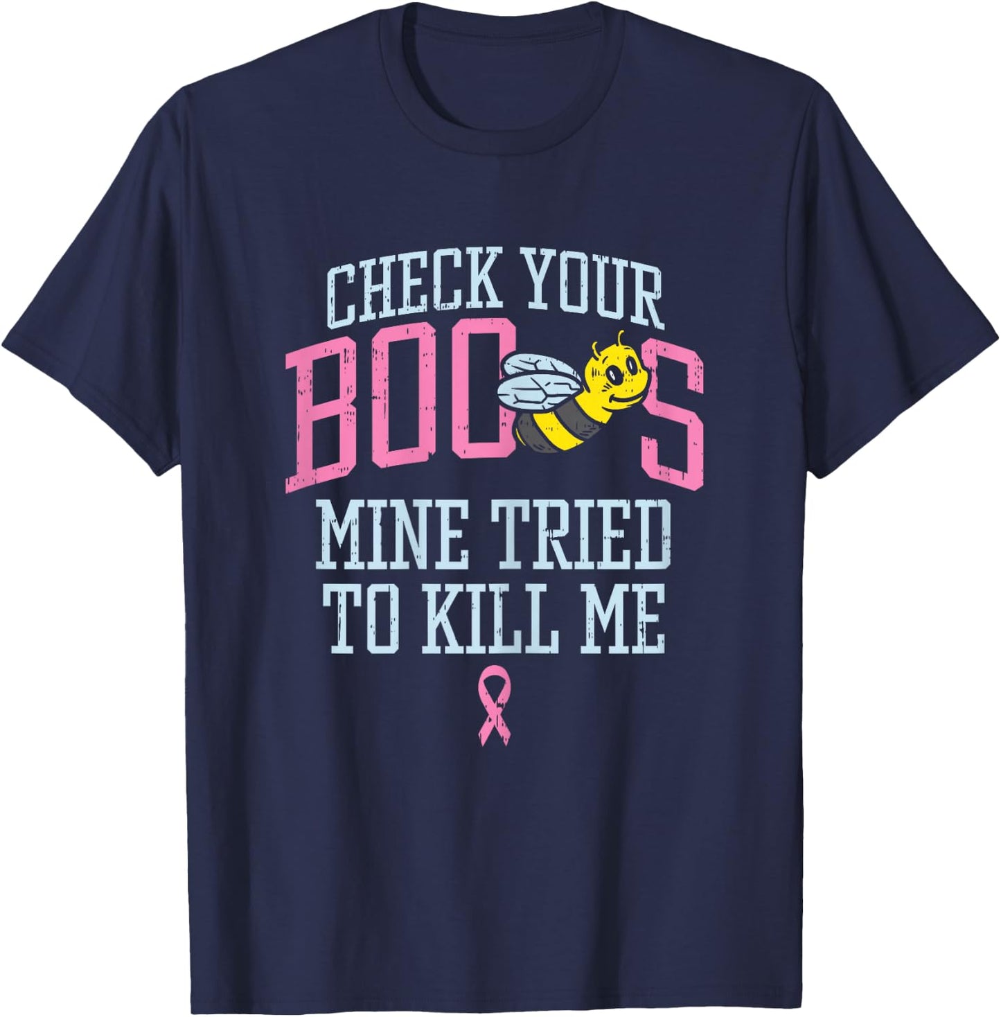 Check Your Boo Bees Funny Pun Breast Cancer Awareness Gift T-Shirt - T-Shirt | Navy