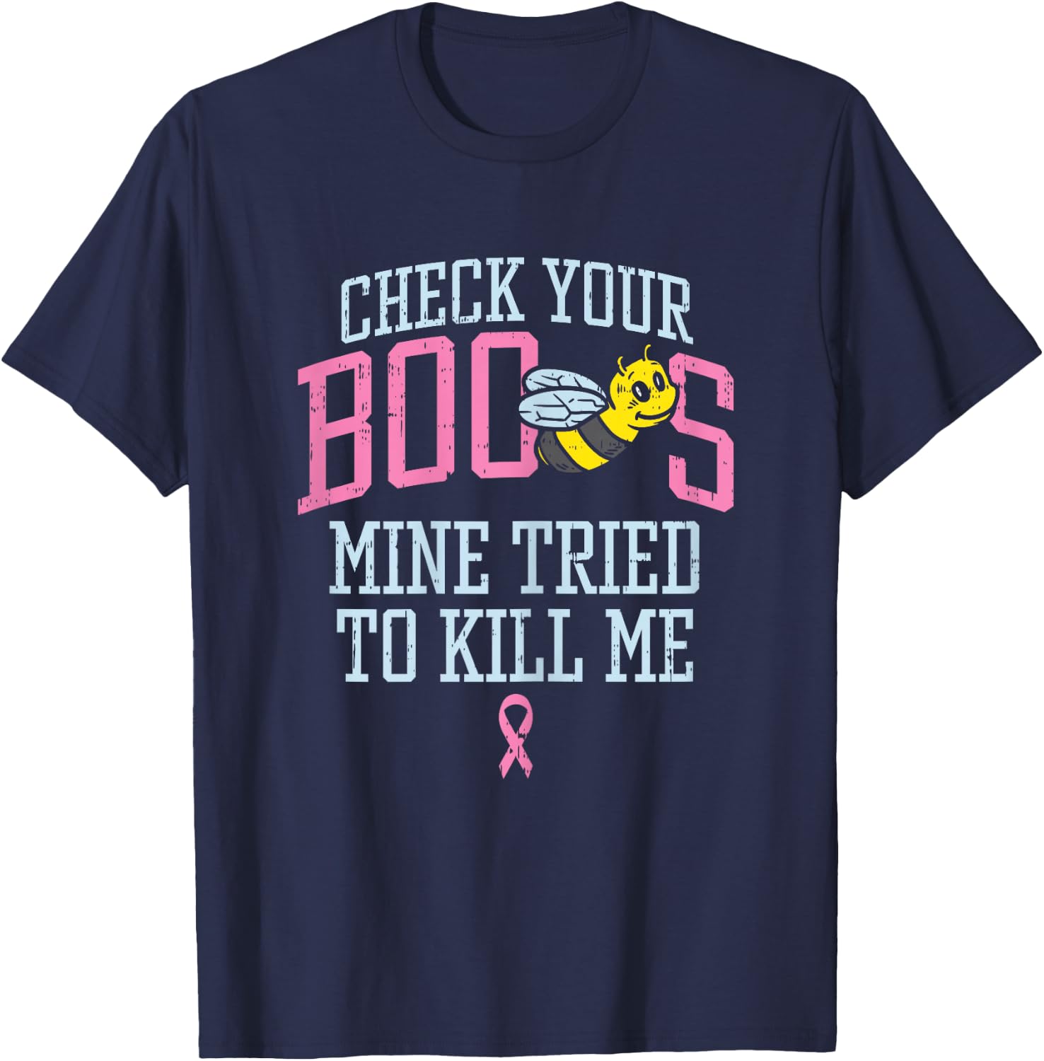 Check Your Boo Bees Funny Pun Breast Cancer Awareness Gift T-Shirt - T-Shirt | Navy