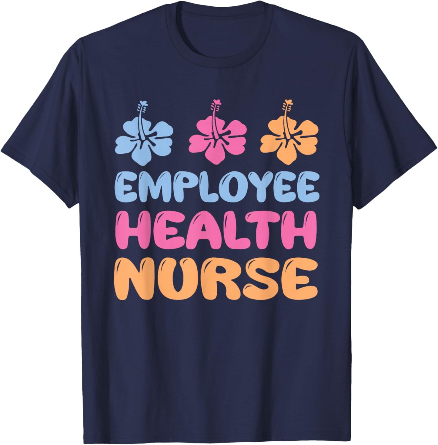 Beautiful Employee Health Nurse Wear Occupational Medicine T-Shirt - T-Shirt | Navy