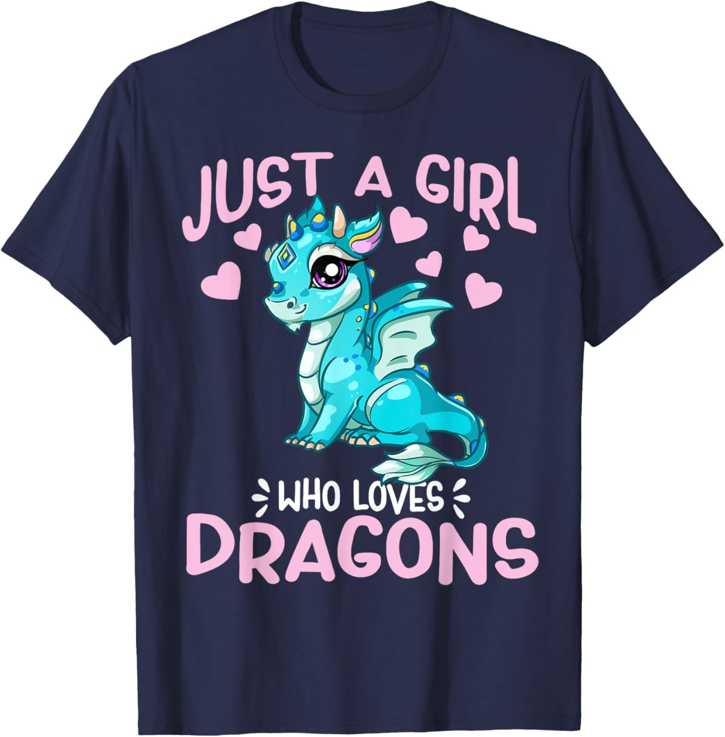 Just A Girl Who Loves Dragons Cute Anime Kawaii Dragon Gift T-Shirt - T-Shirt | Navy
