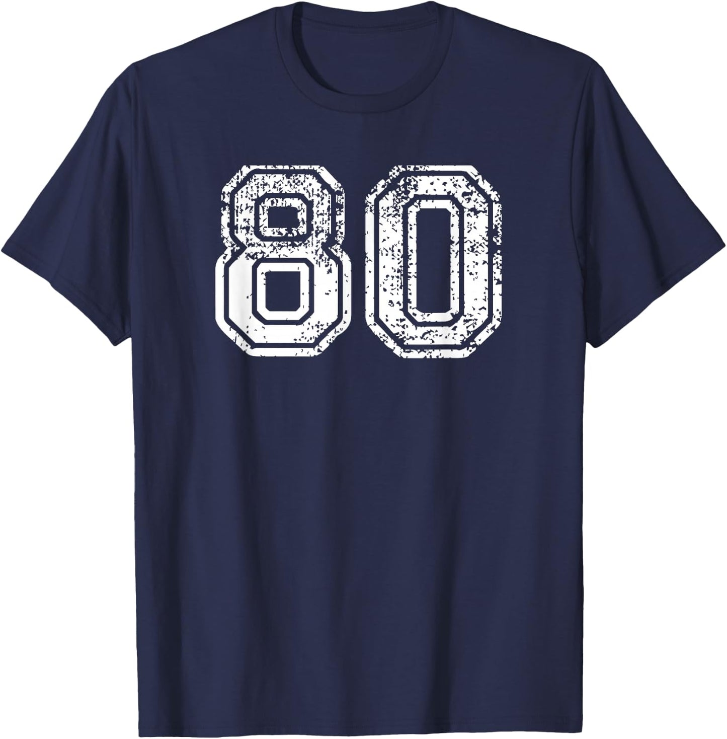Number 80 Shirt Baseball Football Soccer Birthday Gift T-Shirt - T-Shirt | Navy