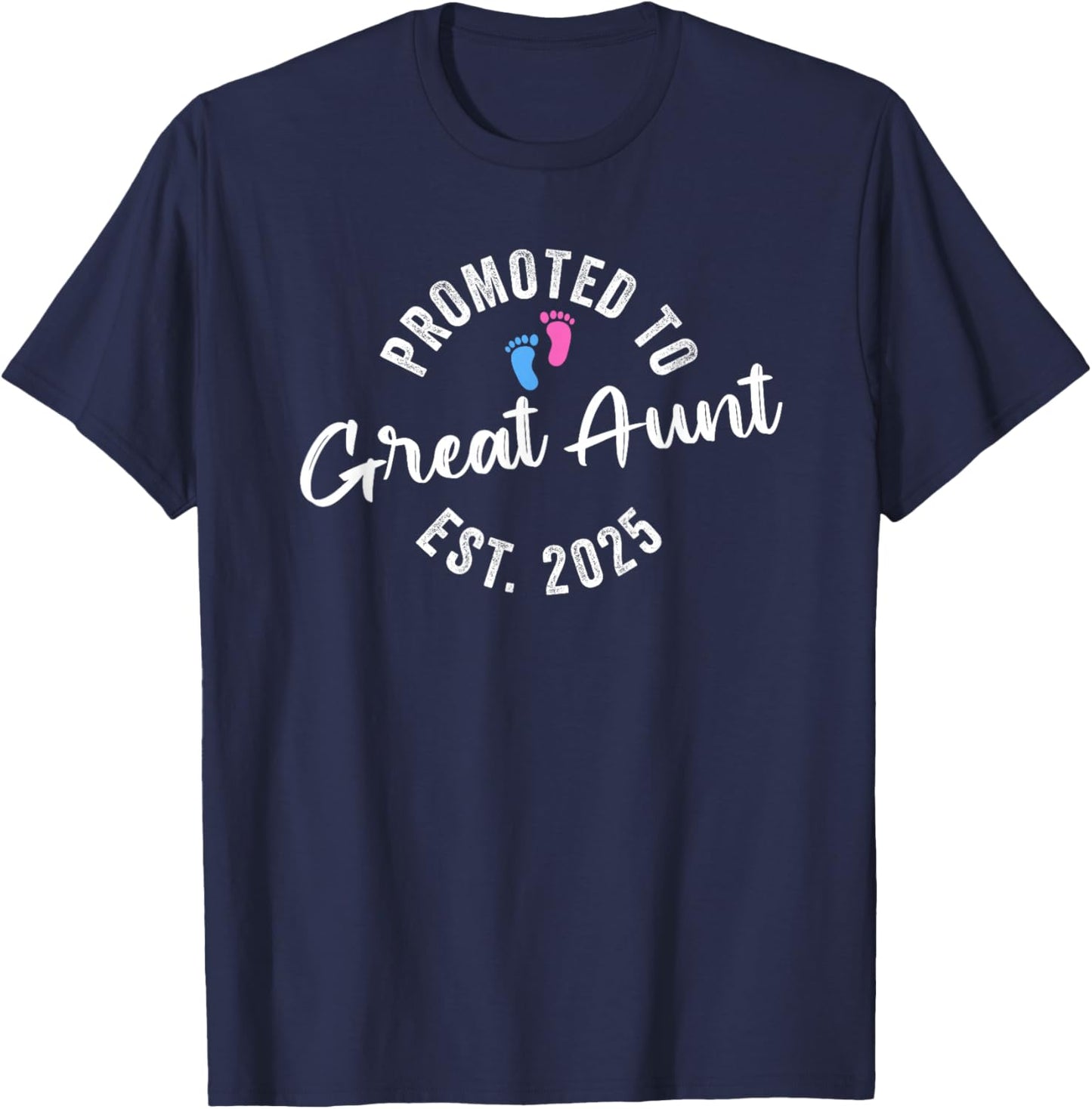 Promoted To Great Aunt 2025 T-Shirt - T-Shirt | Navy