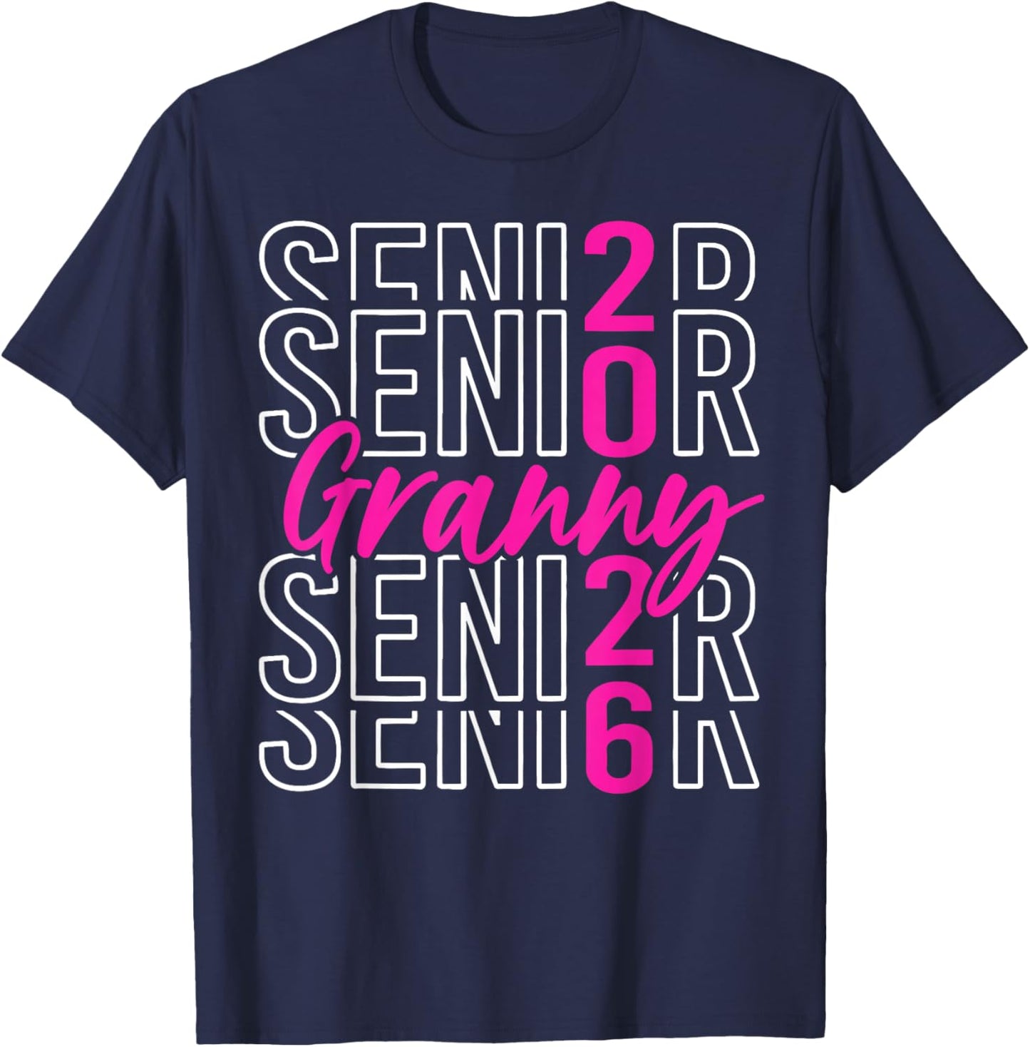 Senior 2026 Proud Granny of A Class of 2026 Graduate T-Shirt - T-Shirt | Navy