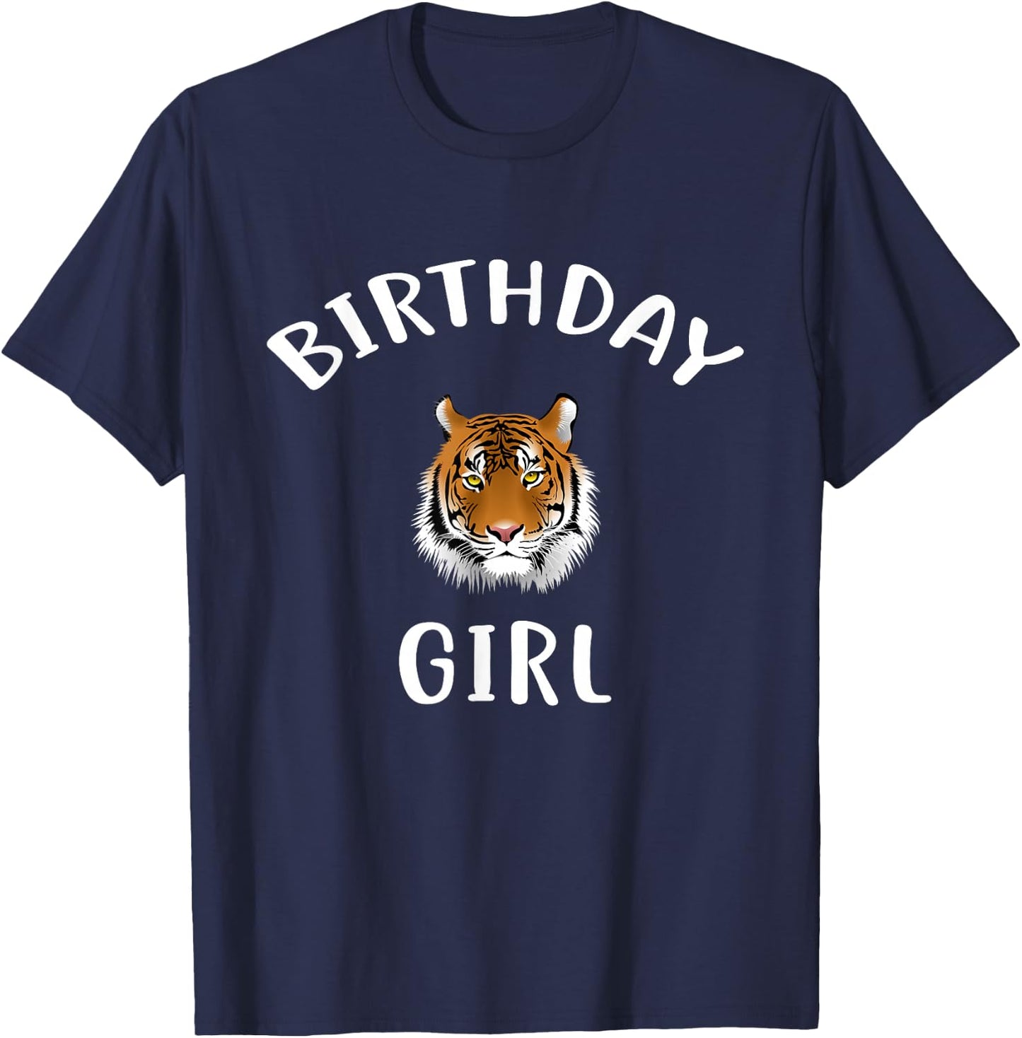 Birthday Girl TIGER TIGER Shirt for Birthday T-Shirt - T-Shirt | Navy
