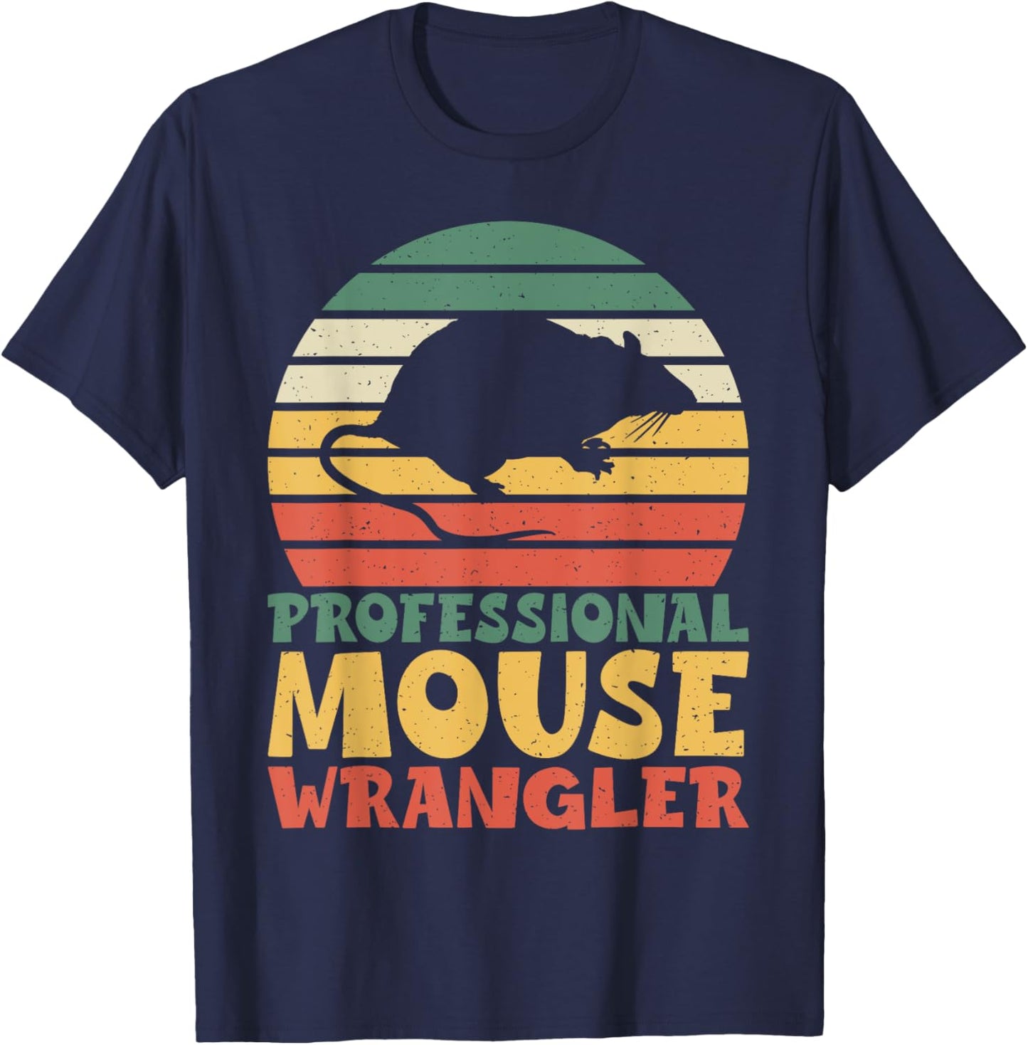 Professional Mouse Wrangler Mouse T-Shirt - T-Shirt | Navy