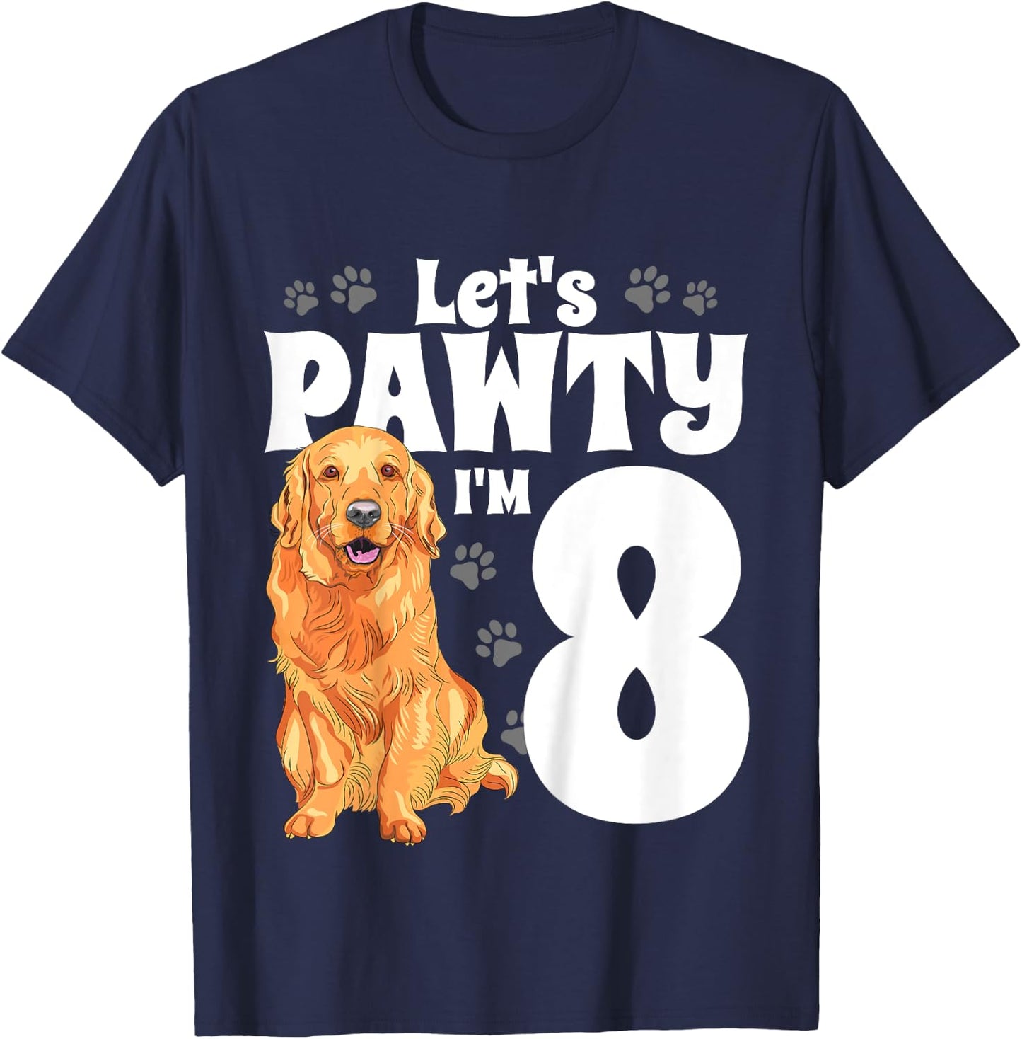8 Year Old Golden Retriever Dog Birthday Pawty Dogs 8th Gift Girls Kids T-Shirt - T-Shirt | Navy