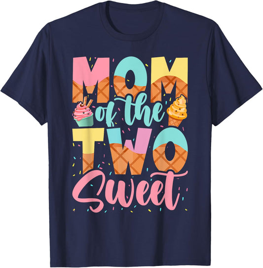 Mom of the Two Sweet Birthday Girl Ice Cream Lovers 2nd T-Shirt - T-Shirt | Navy