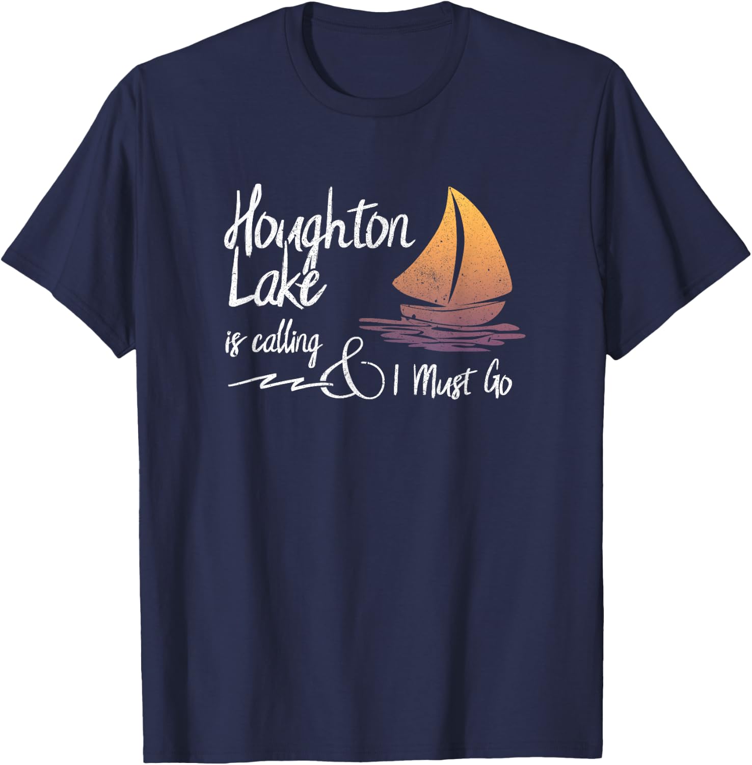 Houghton Lake Michigan Lake is Calling and I Must Go T-Shirt - T-Shirt | Navy