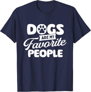 Dogs are My Favorite People - Dog Owner Dog Lover T-Shirt - T-Shirt | Navy