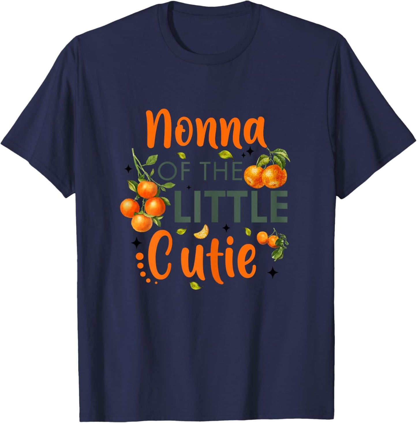 Nonna Of The Little Cutie Orange 1st Birthday Party T-Shirt - T-Shirt | Navy