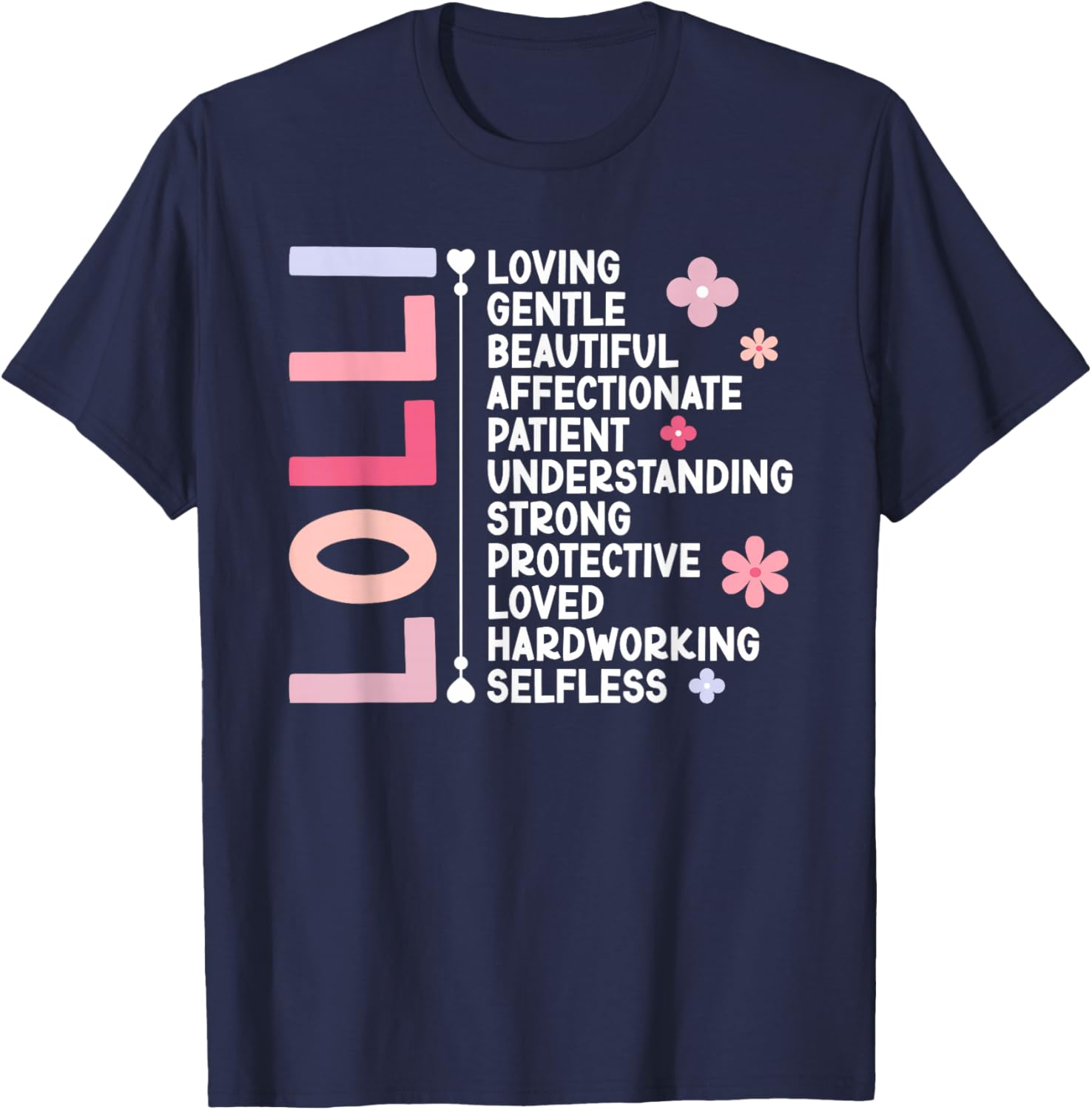 Lolli Grandma Lolli Grandmother Appreciation , Small T-Shirt - T-Shirt | Navy