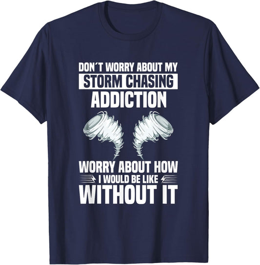 Storm Chasing Tornado Hunter Equipment Hurricane Chasing T-Shirt - T-Shirt | Navy