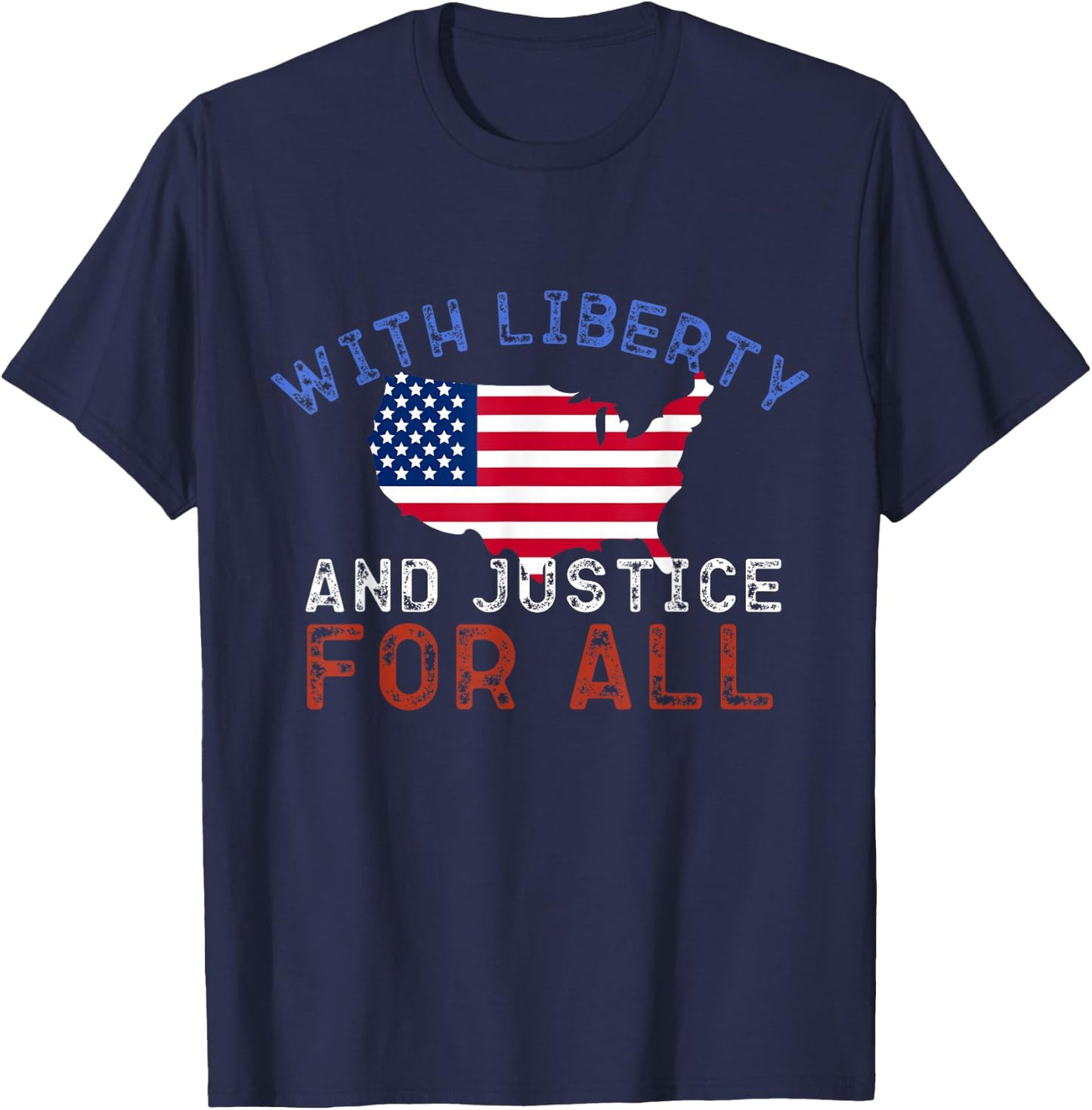 With Liberty And Justice For All T-Shirt - T-Shirt | Navy