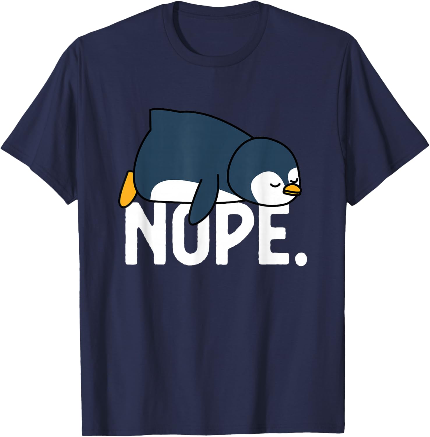 Blissss Funny Nope Not Today Lazy Penguin Animal Lover - Black, -Adults, Short Sleeve, Cotton 100% Polyester 0%, Small T-Shirt - T-Shirt | Navy
