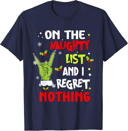 Groovy Christmas Shirts Pajamas Pjs Funny On The List Of Naughty And I Regret Nothing Christmas T-Shirt - T-Shirt | Navy