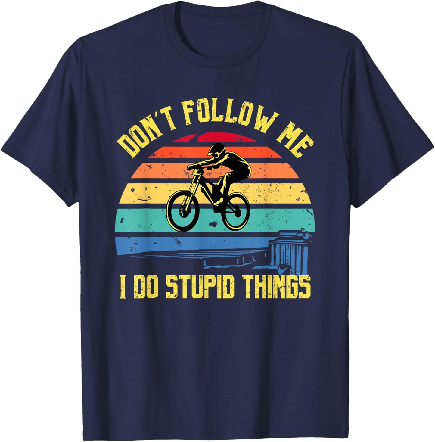Don't Follow Me - Downhill Rider Mountainbike Rider MTB T-Shirt - T-Shirt | Navy
