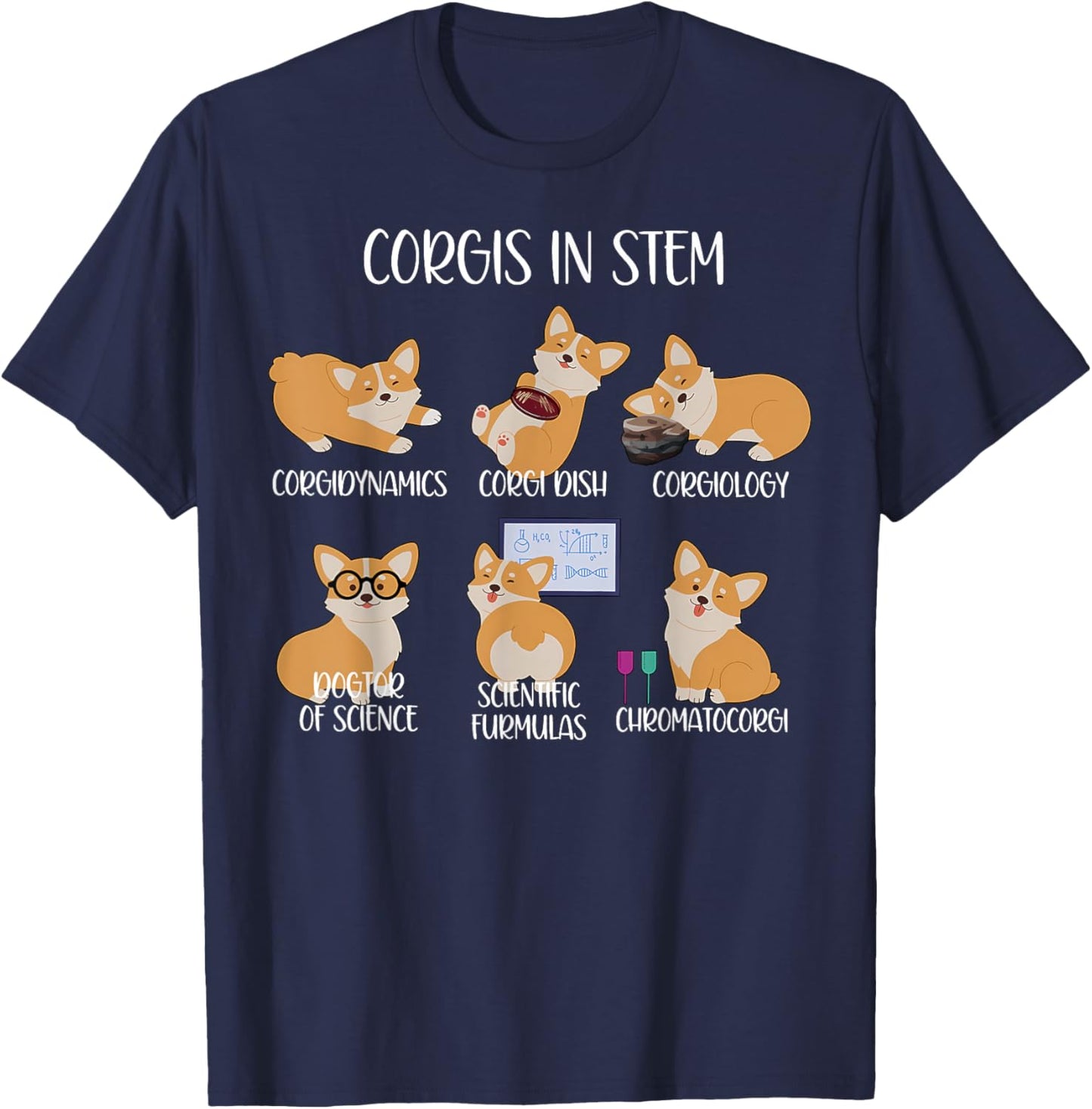 Funny Corgis In STEM Corgi Dog Lover Science Teacher Student T-Shirt - T-Shirt | Navy