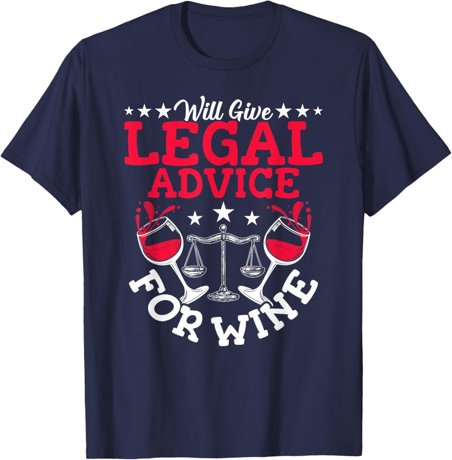 Lawyer Wine Lover Attorney Law School Law Student Lawyers T-Shirt - T-Shirt | Navy