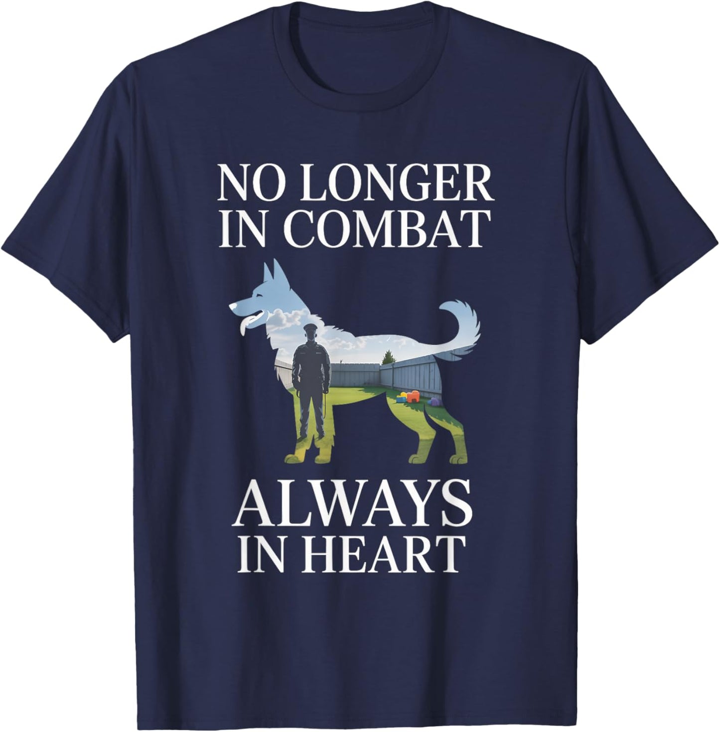 No Longer In Combat Always In Heart K9 Memorial T-Shirt - T-Shirt | Navy