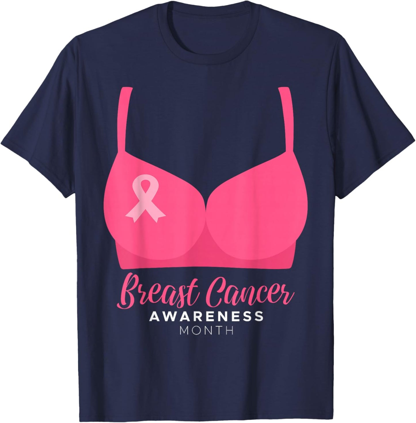 BRA Breast Cancer Awareness Month Wear Pink Ribbon October T-Shirt - T-Shirt | Navy