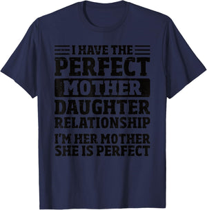 Mother's Day Mom Perfect Mother Daughter Relationship T-Shirt - T-Shirt | Navy