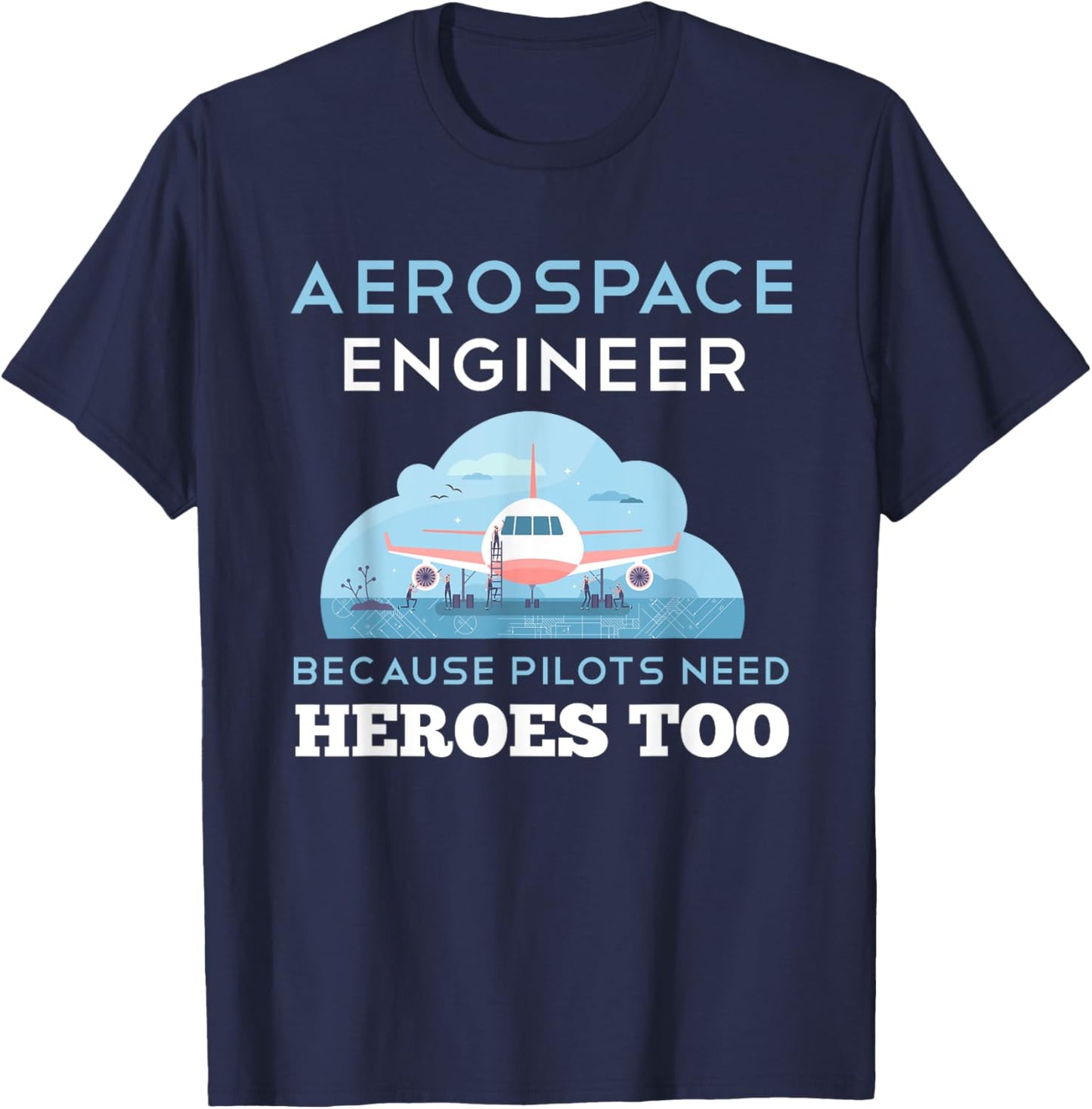 Aerospace Engineer Shirt Funny Aerospace Engineering Gift T-Shirt - T-Shirt | Navy