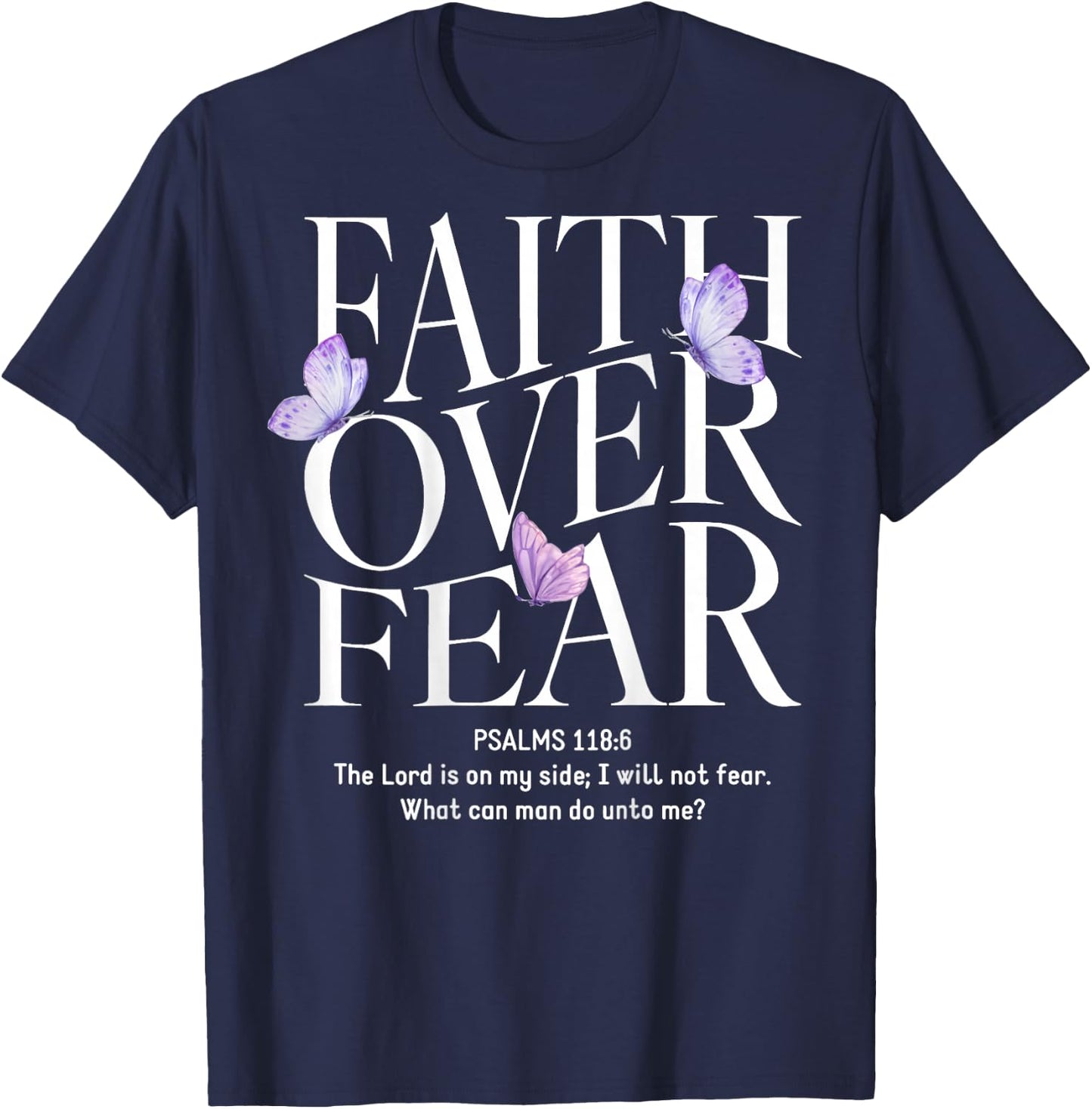 Faith Over Fear Christian (on back) T-Shirt - T-Shirt | Navy