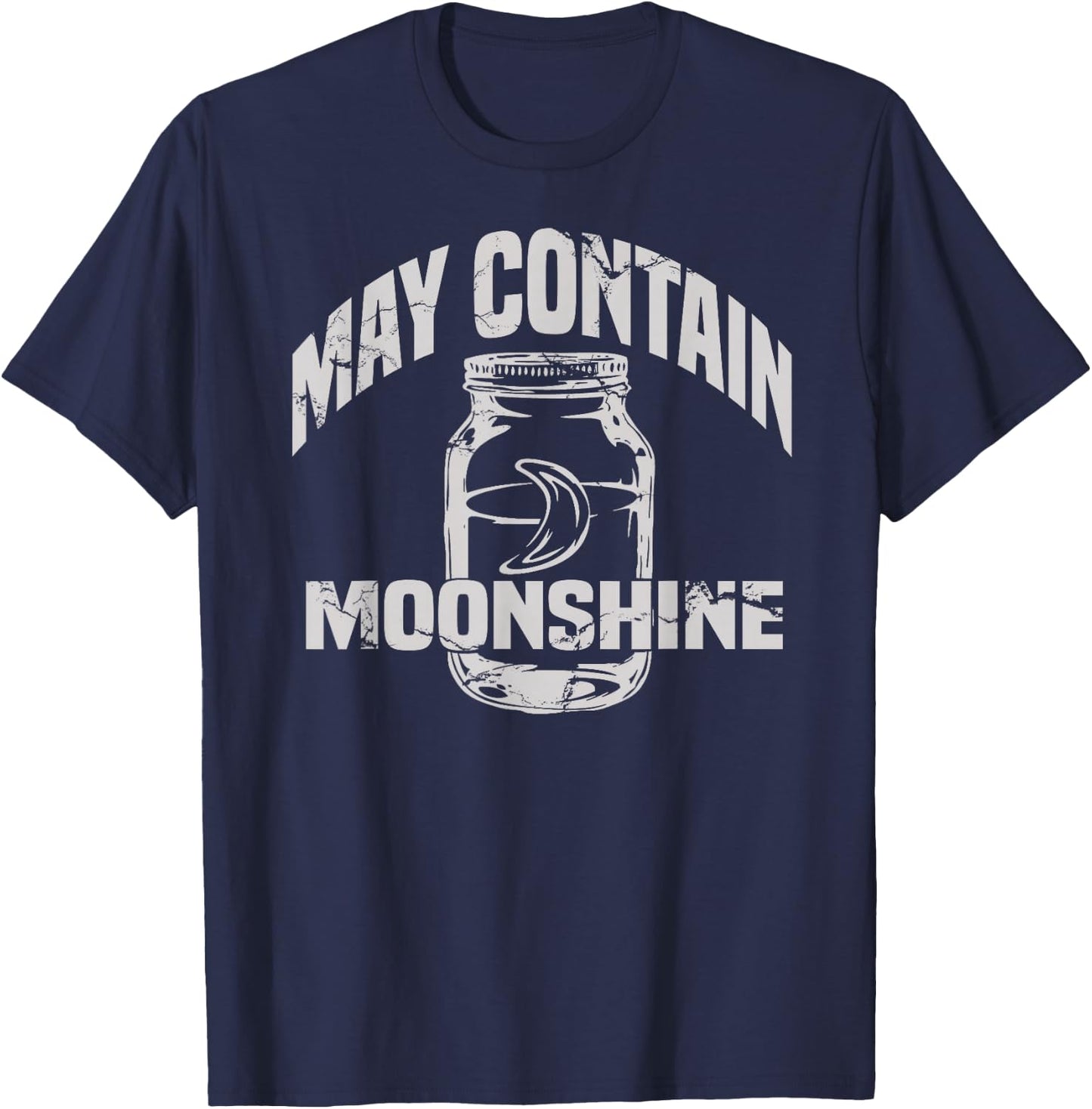 May Contain Moonshine Funny Gift T-Shirt - T-Shirt | Navy