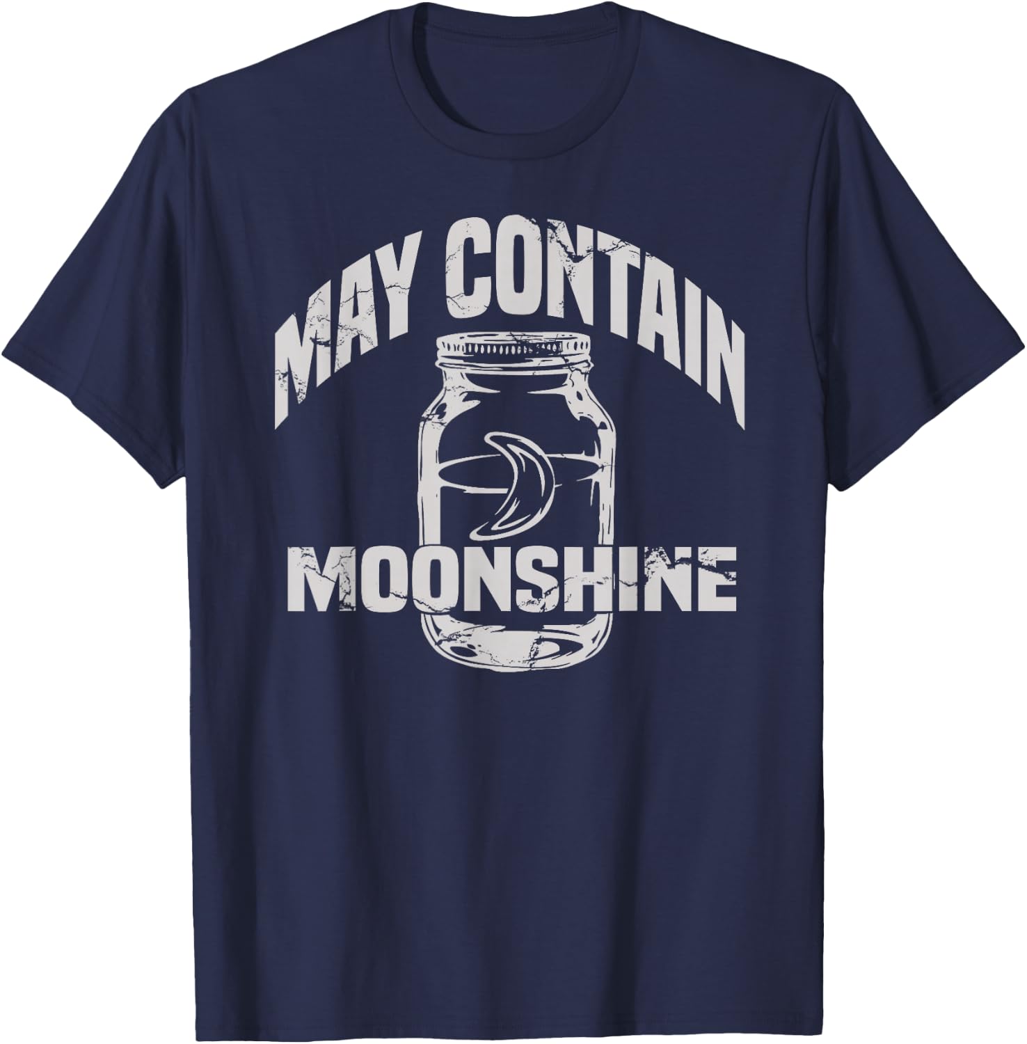 May Contain Moonshine Funny Gift T-Shirt - T-Shirt | Navy