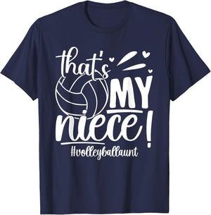That's My Niece Volleyball Aunt Of A Volleyball Player Aunt T-Shirt - T-Shirt | Navy