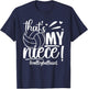 That's My Niece Volleyball Aunt Of A Volleyball Player Aunt T-Shirt - T-Shirt | Navy