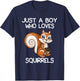 Just A Boy Who Loves Squirrels Gift Squirrel Lover T-Shirt - T-Shirt | Navy