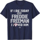 I Loved Him Freddie Freeman T-Shirt - T-Shirt | Navy