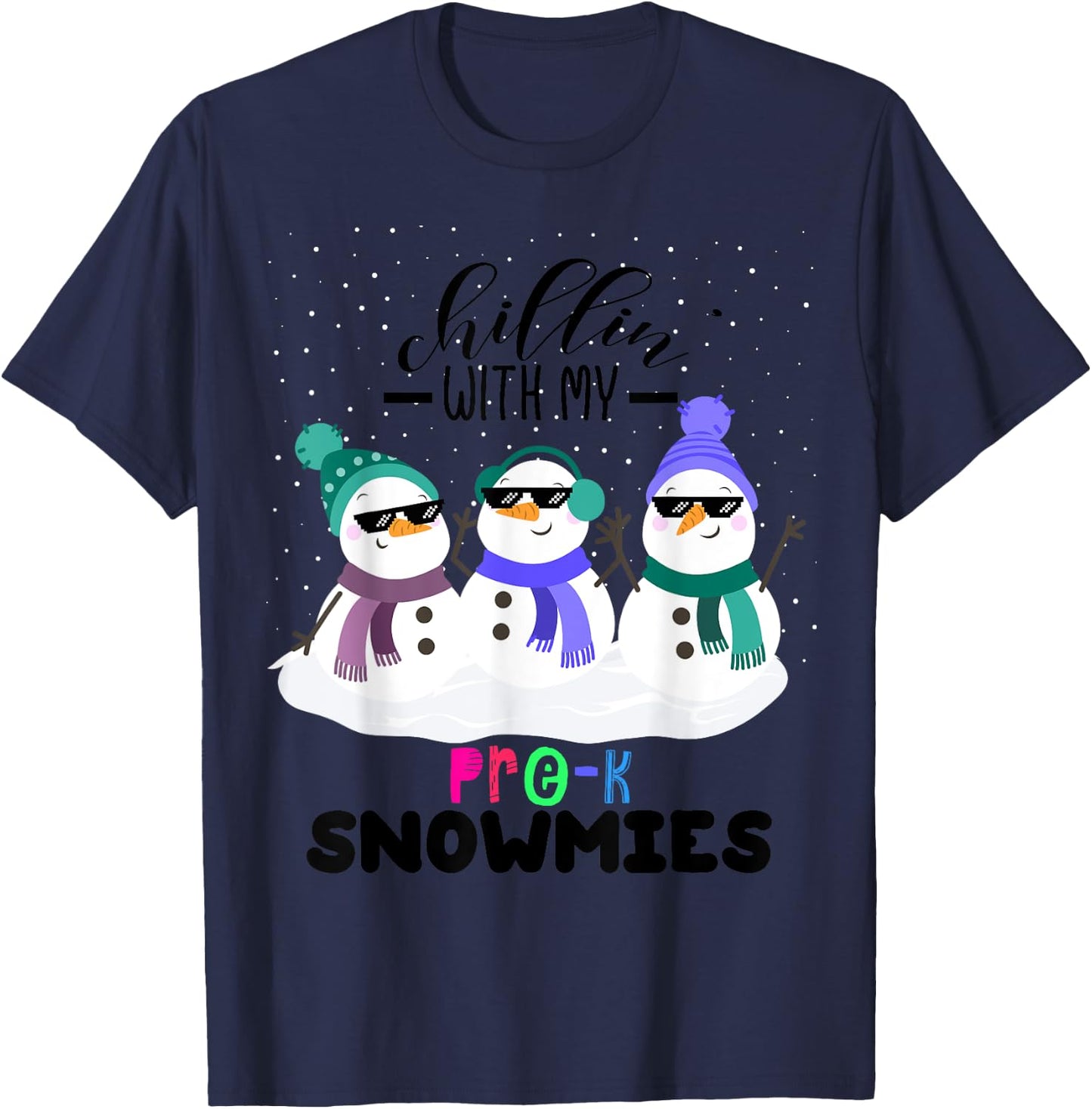 chillin with my pre-k snowmies christmas teacher gift Men Women Kids T-Shirt - T-Shirt | Navy
