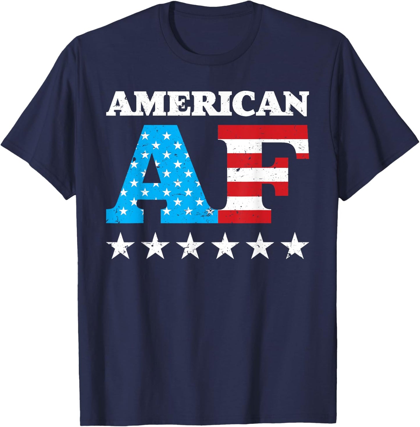 4th Of July American AF USA Gift Women Men T-Shirt - T-Shirt | Navy