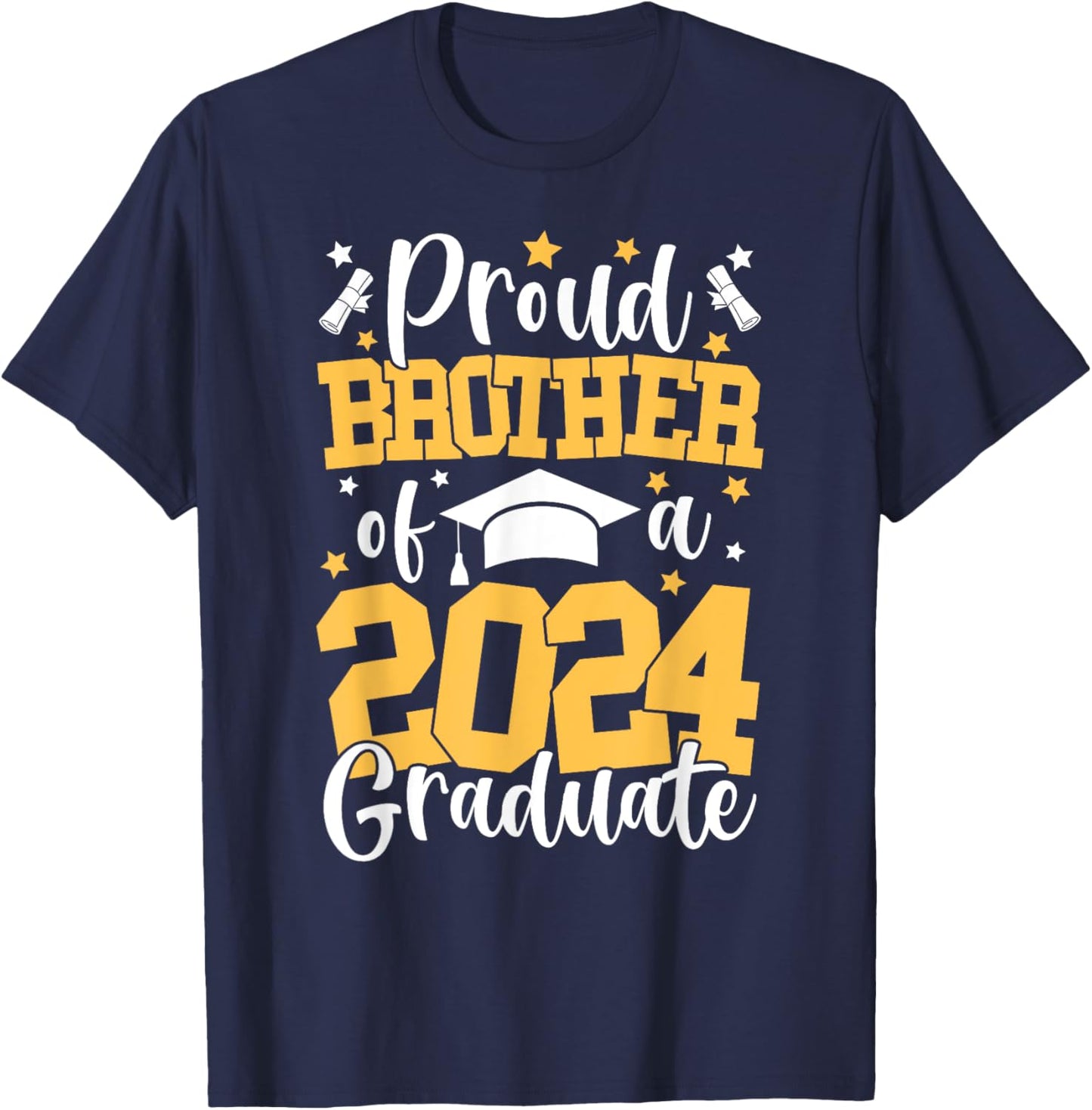 Proud Brother Of A Class Of 2024 Graduate Matching Family T-Shirt - T-Shirt | Navy