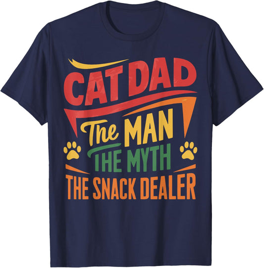 Cat Dad The Man The Myth The Snack Dealer T-Shirt - T-Shirt | Navy